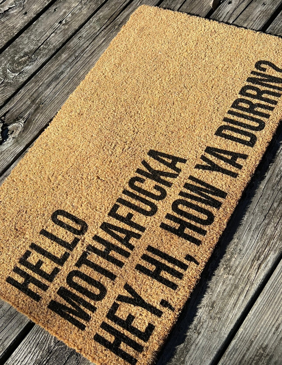 Hello MF Hey Hi How Ya Durrn Welcome Mat Inspired by Lil Wayne & Drake
