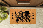 Coffee Tastes Better On The Porch Welcome Mat