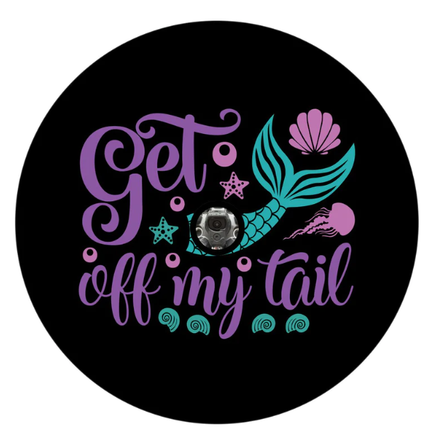 Get Off My Tail Mermaid Spare Tire Cover