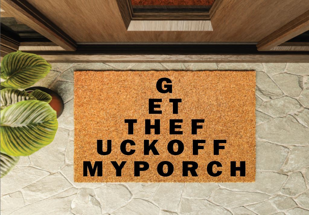 Get the Fuck Off My Porch Welcome Mat