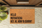 Hello MF Hey Hi How Ya Durrn Welcome Mat Inspired by Lil Wayne & Drake