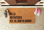 Hello MF Hey Hi How Ya Durrn Welcome Mat Inspired by Lil Wayne & Drake
