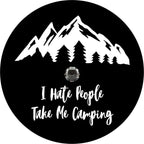 I Hate People, Take Me Camping Black Spare Tire Cover