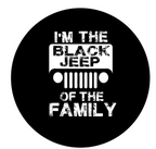 I'm The Black Jeep Of The Family Spare Tire Cover