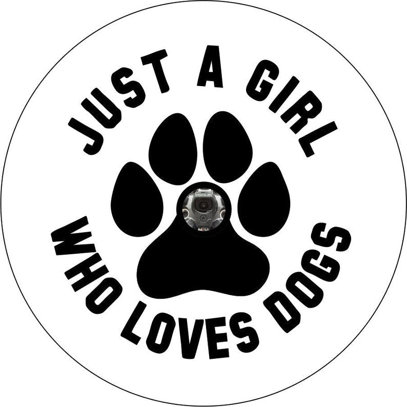 Just A Girl Who Loves Dogs White Spare Tire Cover