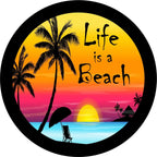 Life Is A Beach Sunset Black Spare Tire Cover