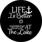 Life Is Better At The Lake Black Spare Tire Cover