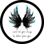 Never Let Your Wings Be Stolen Spare Tire Cover