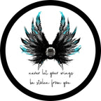 Never Let Your Wings Be Stolen Spare Tire Cover