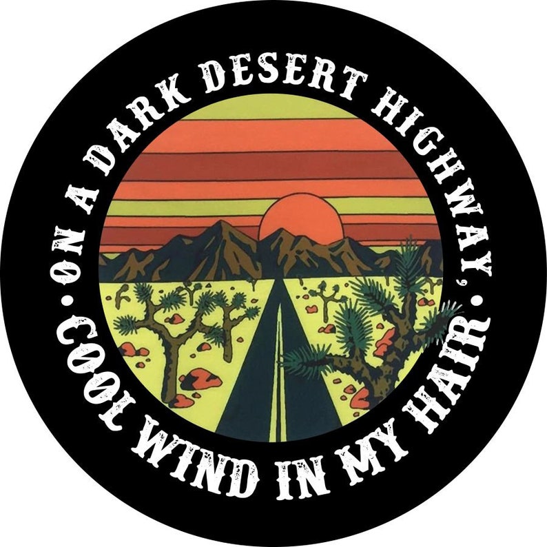 On A Dark Desert Highway Spare Tire Cover