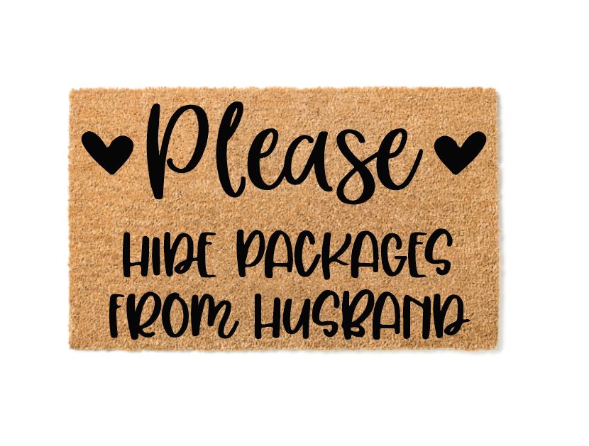 Please Hide Packages From Husband Welcome Mat