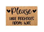 Please Hide Packages From Wife Welcome Mat