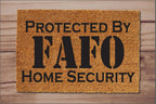 Protected by FAFO Home Security Un-Welcome Mat