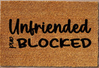 Unfriended and Blocked Funny Welcome Mat