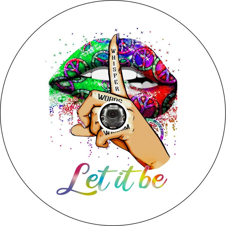 Whisper Words Of Wisdom Let It Be White Spare Tire Cover