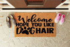 Welcome Hope You Like Dog Hair Paw Print Welcome Mat