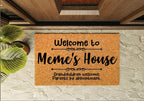 Welcome to Meme's House Grandchildren Welcome Parents By Appointment Welcome Mat
