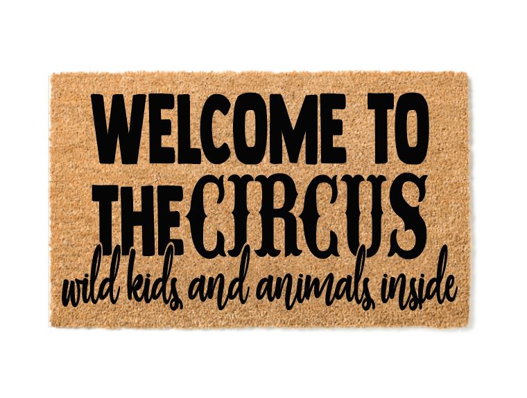 Welcome To The Circus Wild Kids and Animals Inside Welcome Mat
