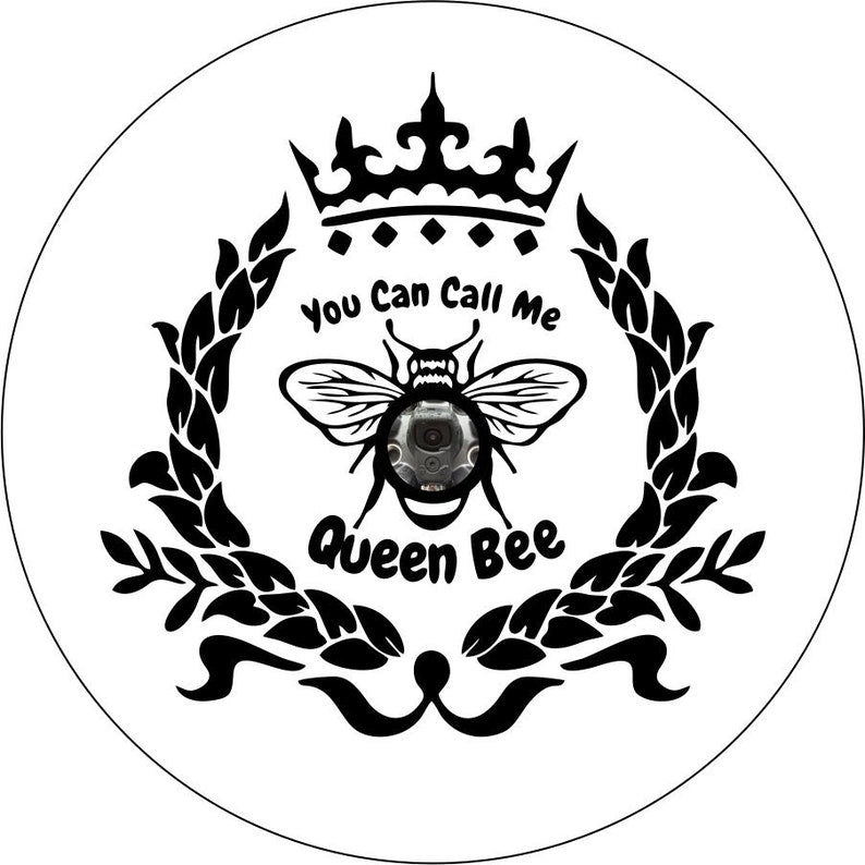 You Can Call Me Queen Bee White Spare Tire Cover