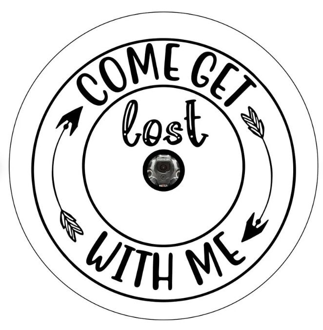 Come Get Lost With Me With Arrows White Spare Tire Cover