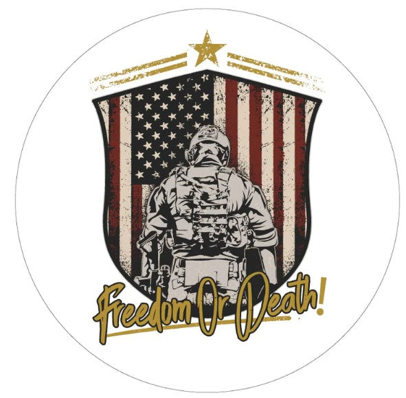 Freedom Or Death Soldier + American Flag White Spare Tire Cover