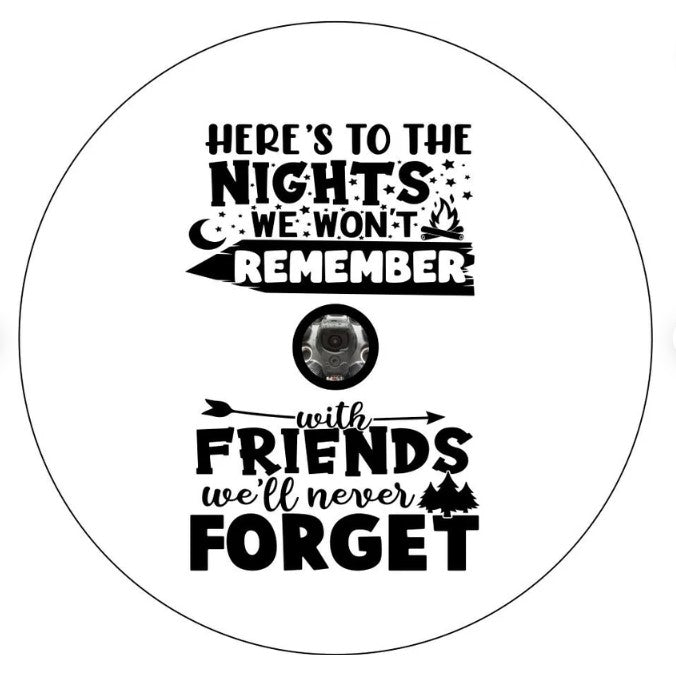Here's To The Night We Won't Remember White Spare Tire Cover