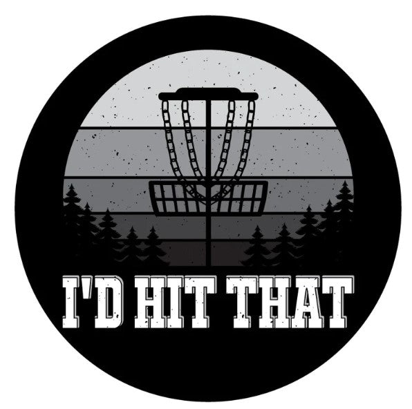 I'd Hit That Disc Golf  Spare Tire Cover