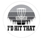 I'd Hit That Disc Golf White Spare Tire Cover