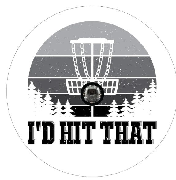 I'd Hit That Disc Golf White Spare Tire Cover