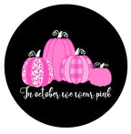 In October We Wear Pink Cancer Awareness Spare Tire Cover