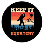 Keep It Squatchy Spare Tire Cover
