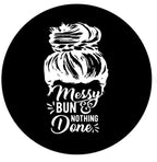 Messy Bun & Nothing Done Spare Tire Cover