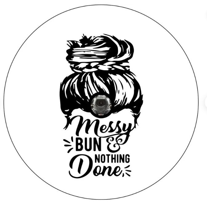 Messy Bun & Nothing Done White Spare Tire Cover