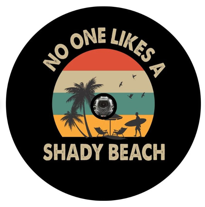 No One Likes A Shandy Beach Spare Tire Cover