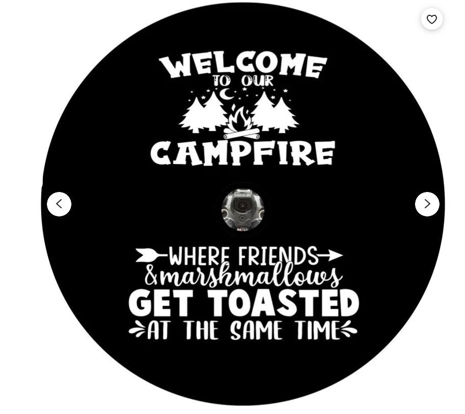 Welcome To Our Campfire (Any Color) Spare Tire Cover
