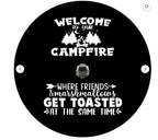 Welcome To Our Campfire (Any Color) Spare Tire Cover