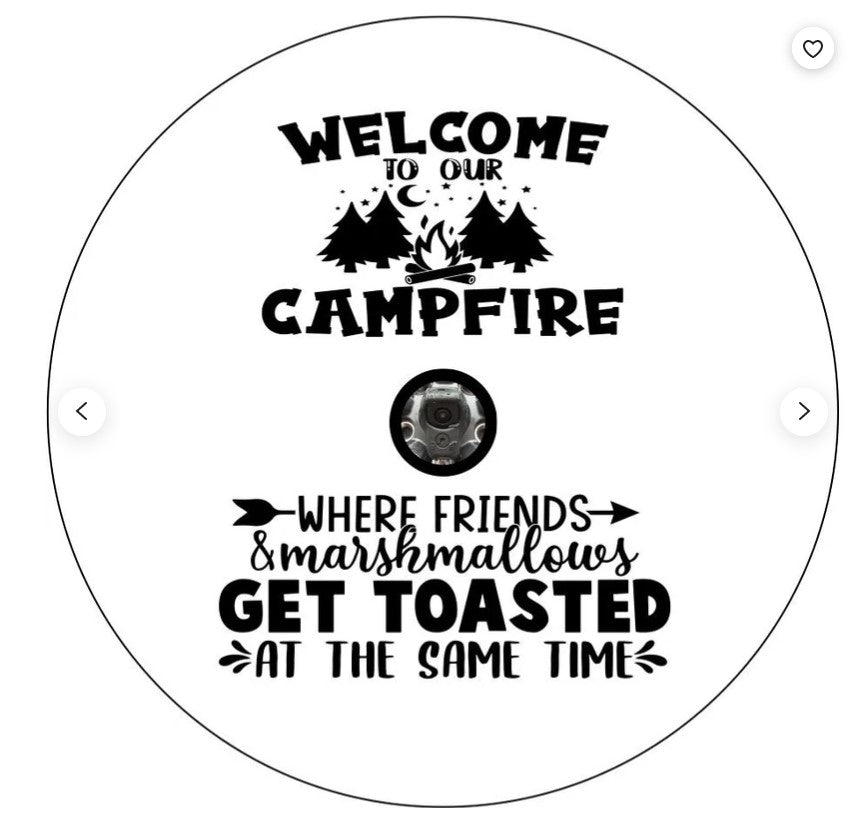 Welcome To Our Campfire White (Any Color) Spare Tire Cover