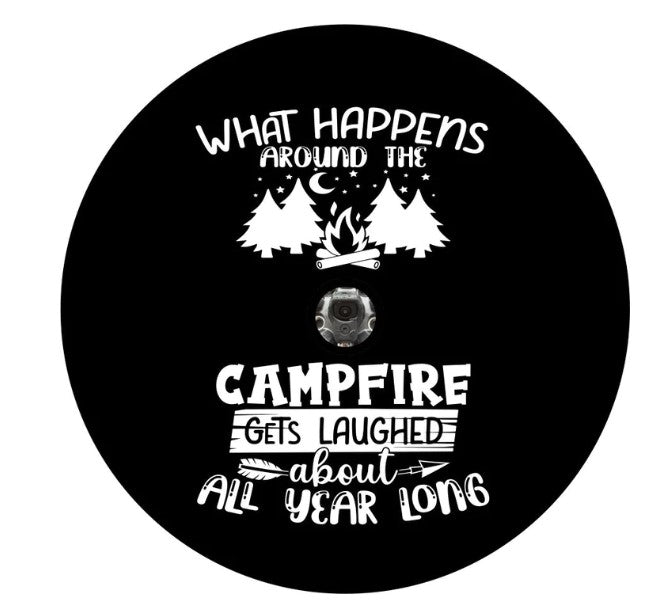 What Happens Around The Camp Fire (Any Color) Spare Tire Cover